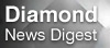 Diamond News Digest